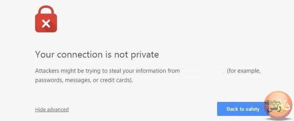 معنی و رفع خطای Your connection is not private در مرورگر کروم