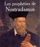 پیشگویی های نوستراداموس درباره ایران-Nostradamus-پیشگوئیهاى نوسترآداموس آن است که وى به ندرت نام کشورى را به صراحت و آشکارا ذکر مى‏کند، حال آنکه در مورد ایران (Parsia) به صراحت عنوان می ‏کند که ایران، جهان را تسخیر خواهد کرد.